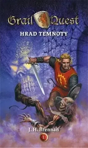 Sci-fi a fantasy GrailQuest 1: Hrad temnoty - J. H. Brennan