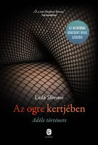 Erotická beletria Az ogre kertjében - Leila Slimani,Ildikó Lőrinszky