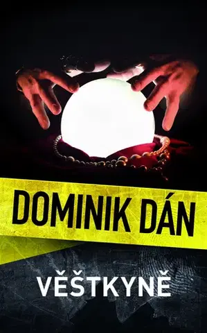 Detektívky, trilery, horory Věštkyně - Dominik Dán