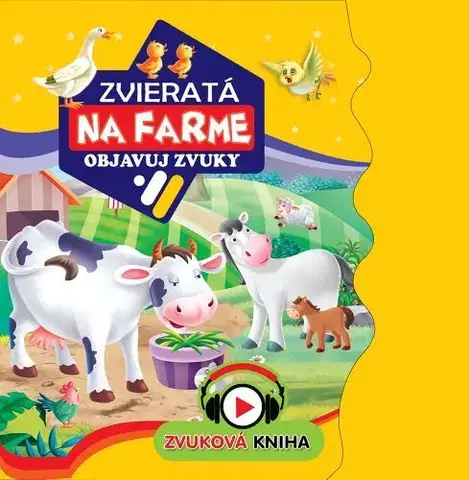 Zvukové knihy Zvieratá na farme - objavuj zvuky - Vydavateľstvo STU