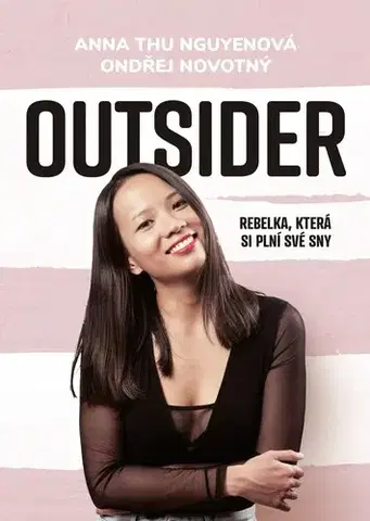 Beletria - ostatné Outsider - Anna Thu Nguyenová,Ondřej Novotný