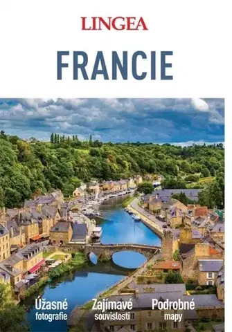 Európa Francie: Velký průvodce