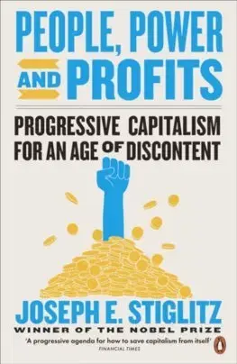 Ekonómia, Ekonomika People, Power, and Profits - Joseph E. Stiglitz