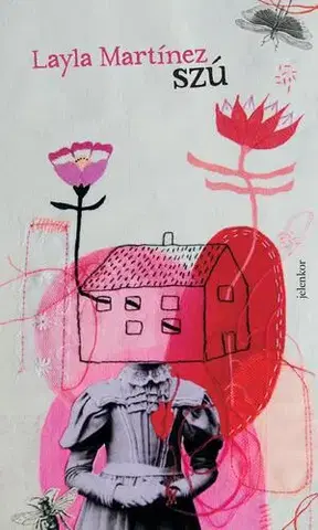 Svetová beletria Szú - Layla Martínez