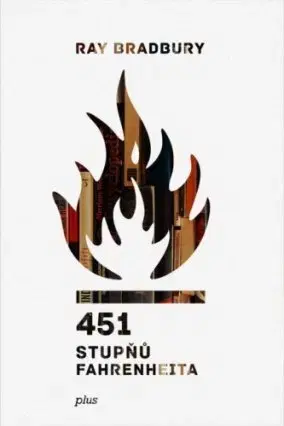 Sci-fi a fantasy 451 stupňů Fahrenheita - Ray Bradbury