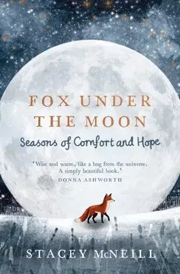 Rozvoj osobnosti Fox Under the Moon - Stacey McNeill