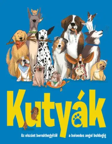 Príroda Kutyák - Annabel Griffin