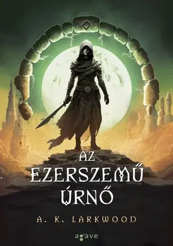 Sci-fi a fantasy Az Ezerszemű Úrnő - A. K. Larkwood,Tamás Gábor