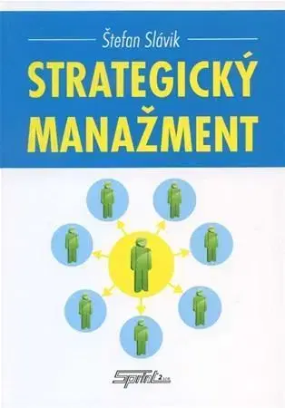 Manažment Strategický manažment - Štefan Slávik