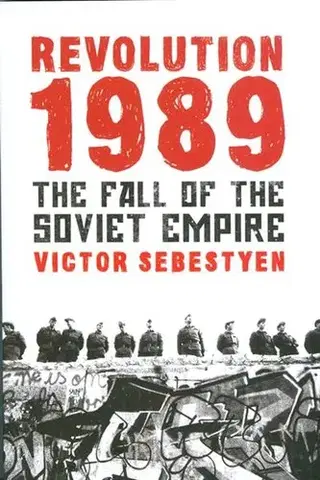 Cudzojazyčná literatúra Revolution 1989 - Victor Sebestyen