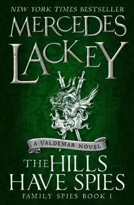 Cudzojazyčná literatúra The Hills Have Spies (Family Spies 1) - Mercedes Lackey