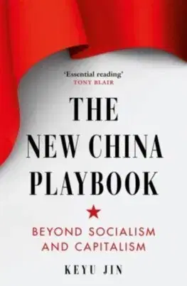 Politológia The New China Playbook - Keyu Jin