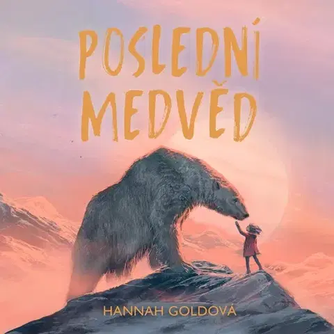 Rozprávky Tympanum Poslední medvěd