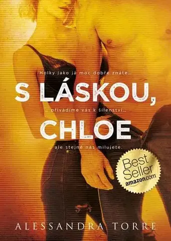 Erotická beletria S láskou, Chloe - Alessandra Torre