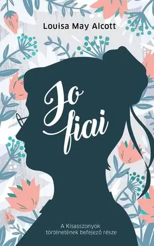 Svetová beletria Jo fiai - Louisa May Alcott
