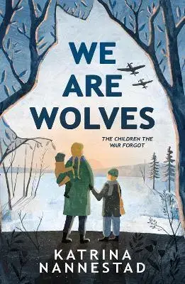 Rozprávky We Are Wolves - Katrina Nannestad