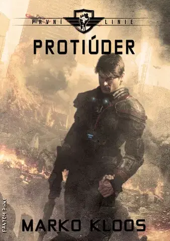 Sci-fi a fantasy Protiúder - Marko Kloos