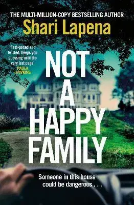 Detektívky, trilery, horory Not a Happy Family - Shari Lapena