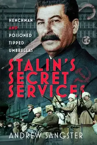 História Stalin's Secret Services - Andrew Sangster
