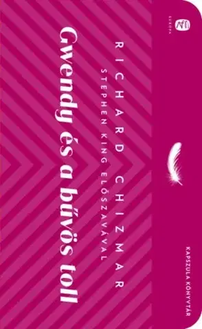 Detektívky, trilery, horory Gwendy és a bűvös toll - Richard Chizmar