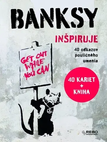 Street art, graffiti Banksy inšpiruje - Giulia Manzi,Sabina De Gregori