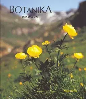 Biológia, fauna a flóra Botanika - Karel Kubát