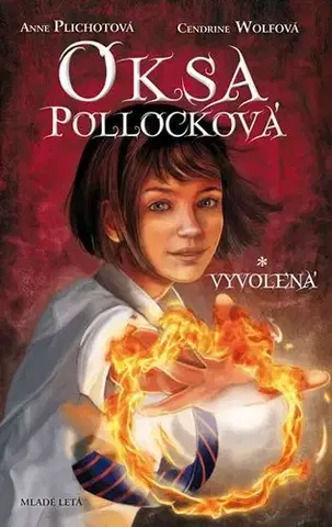 Pre deti a mládež - ostatné Oksa Pollocková - Vyvolená 1. diel - Anne Plichota,Cendrine Wolfová