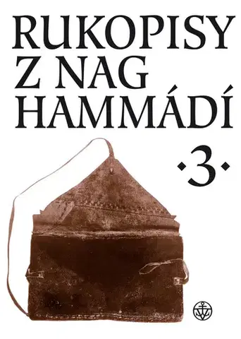 Sociológia, etnológia Rukopisy z Nag Hammádí 3 - Wolf B. Oerter