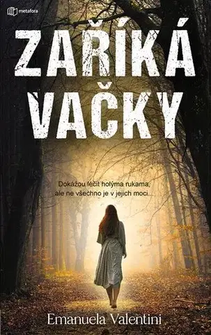 Detektívky, trilery, horory Zaříkávačky - Emanuela Valentini