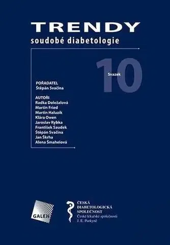 Medicína - ostatné TRENDY SOUDOBE DIABETOLOGIE 10