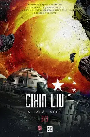 Sci-fi a fantasy A halál vége - A háromtest-trilógia 3. - Liu Cixin,Anita Dranka