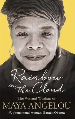 Biografie - ostatné Rainbow in the Cloud - Maya Angelou