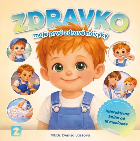 Leporelá, krabičky, puzzle knihy Zdravko - moje prvé zdravé návyky - Denisa Jaššová
