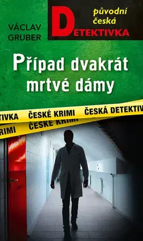 Detektívky, trilery, horory Případ dvakrát mrtvé dámy - Václav Gruber