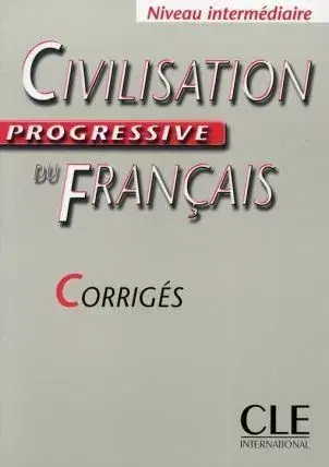 Učebnice a príručky Civilisation Progressive du Francais Intermediaire Corrige