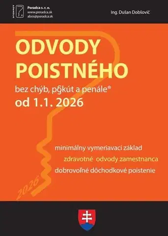 Zákony, zbierky zákonov Odvody poistného od 1. 1. 2026 - Dušan Dobšovič