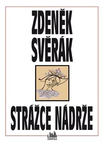 Humor a satira Strážce nádrže - Zdeněk Svěrák