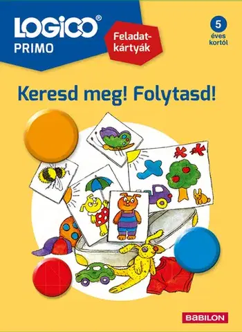 Príprava do školy, pracovné zošity LOGICO Primo 3225a – Keresd meg! Folytasd! Válaszd ki! - Doris Fischer