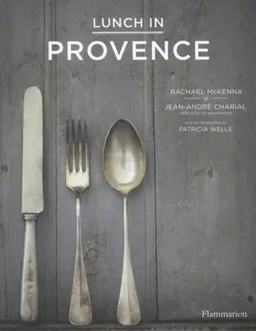 Kuchárky - ostatné Lunch in Provence - Rachael McKenna,Jean-André Charial