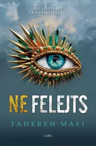 Sci-fi a fantasy Ne felejts - Tahereh Mafi