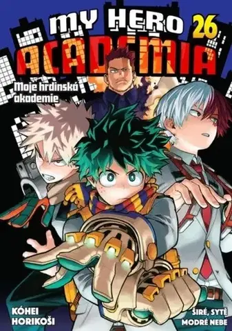 Manga My Hero Academia - Moje hrdinská akademie 26: Širé, sytě modré nebe - Kohei Horikoshi,Matěj Vozábal
