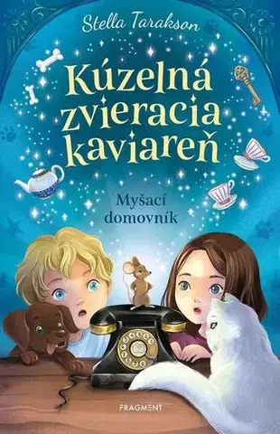 Dobrodružstvo, napätie, western Kúzelná zvieracia kaviareň - Stella Tarakson