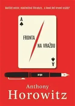 Detektívky, trilery, horory Fronta na vraždu - Anthony Horowitz,Lucie Johnová