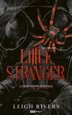 Erotická beletria Little Stranger - Kis Idegen - Éldekorált kiadás - Leigh Rivers