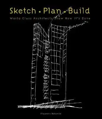 Cudzojazyčná literatúra Sketch Plan Build - Alejandro Bahamon