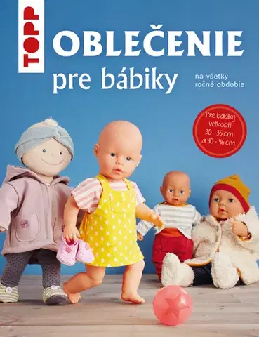 Pletenie, hačkovanie, vyšívanie, paličkovanie TOPP Oblečenie pre bábiky - Ina Andresenová