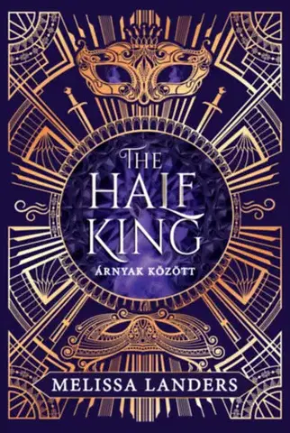 Sci-fi a fantasy The Half King - Árnyak között - (Különleges kiadás) - Melissa Landers