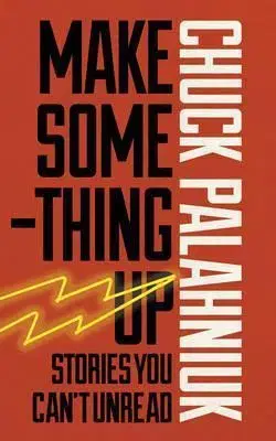Cudzojazyčná literatúra Make Something - Chuck Palahniuk