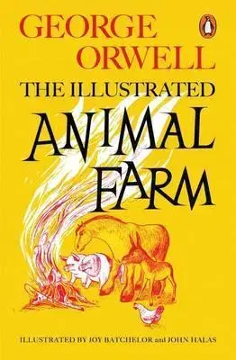 Svetová beletria Animal Farm: The Illustrated Edition - George Orwell