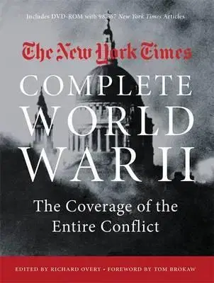 História - ostatné The New York Times Complete World War II - Richard Overy
